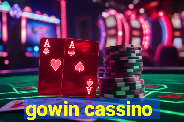 gowin cassino